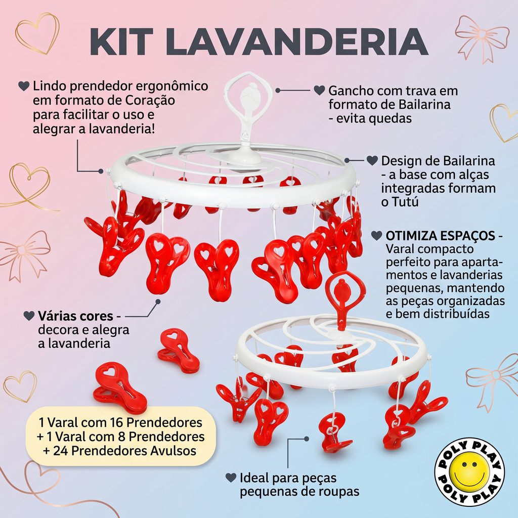 Kit Lavanderia Love Poly Play - Completo com Varal Bailarina, Espiral e 24 Prendedores LOVE